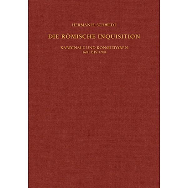 Die römische Inquisition, Herman H. Schwedt
