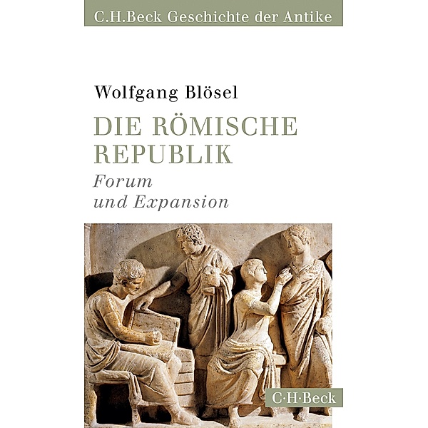 Die römische Republik / Beck Paperback Bd.6154, Wolfgang Blösel