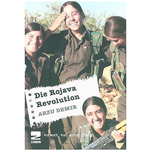 Die Rojava Revolution, Arzu Demir