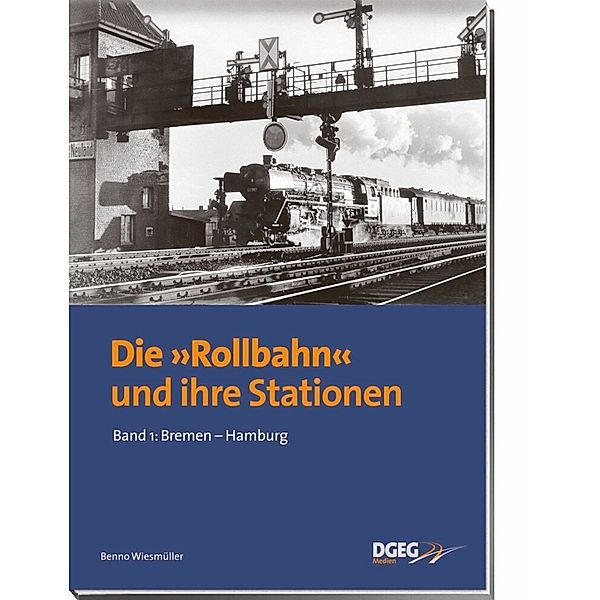 Die Rollbahn und ihre Stationen, Band 1.Bd.1, Benno Wiesmüller