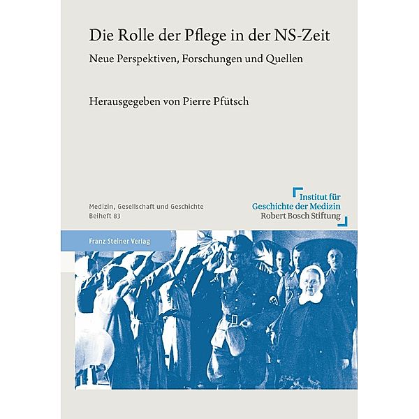 Die Rolle der Pflege in der NS-Zeit, Pierre Pfütsch