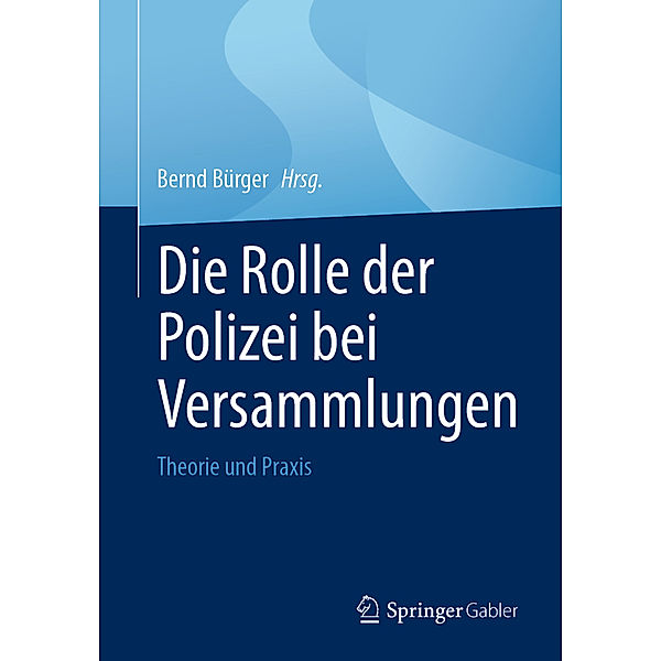 Die Rolle der Polizei bei Versammlungen