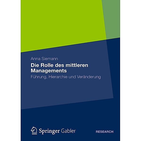 Die Rolle des mittleren Managements, Anna Siemann