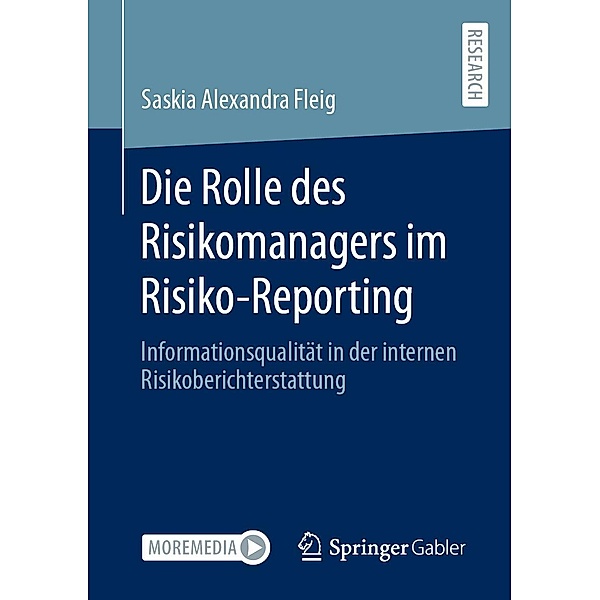 Die Rolle des Risikomanagers im Risiko-Reporting, Saskia Alexandra Fleig