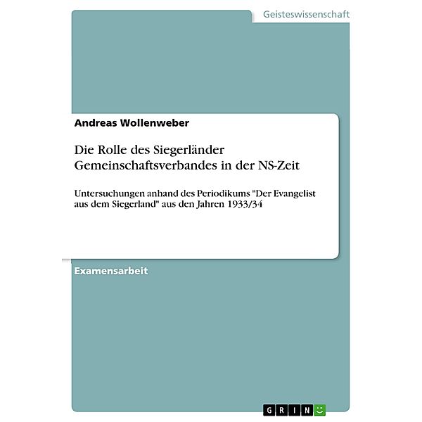 Die Rolle des Siegerländer Gemeinschaftsverbandes in der NS-Zeit, Andreas Wollenweber