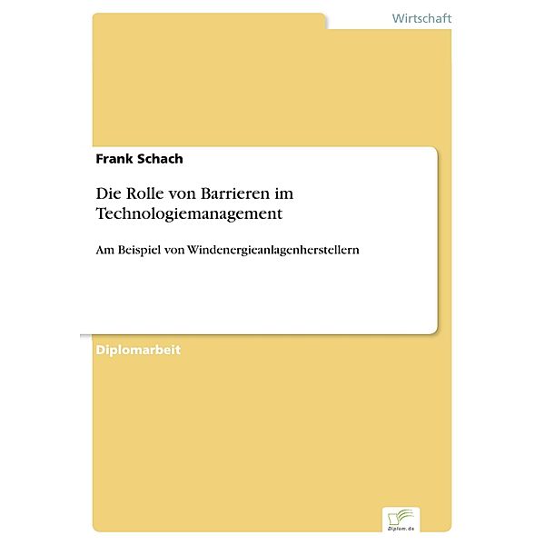 Die Rolle von Barrieren im Technologiemanagement, Frank Schach