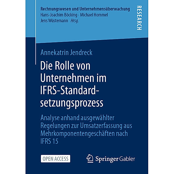 Die Rolle von Unternehmen im IFRS-Standardsetzungsprozess, Annekatrin Jendreck