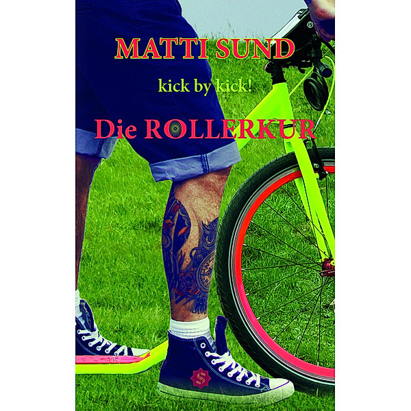 Die Rollerkur, Matti Sund