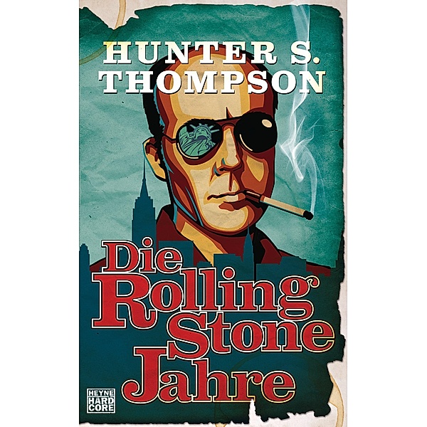 Die Rolling-Stone-Jahre, Hunter S. Thompson