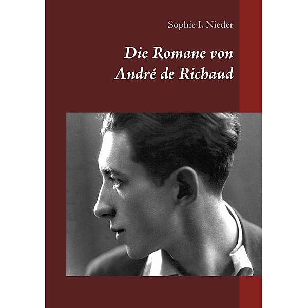 Die Romane von André de Richaud, Sophie I. Nieder