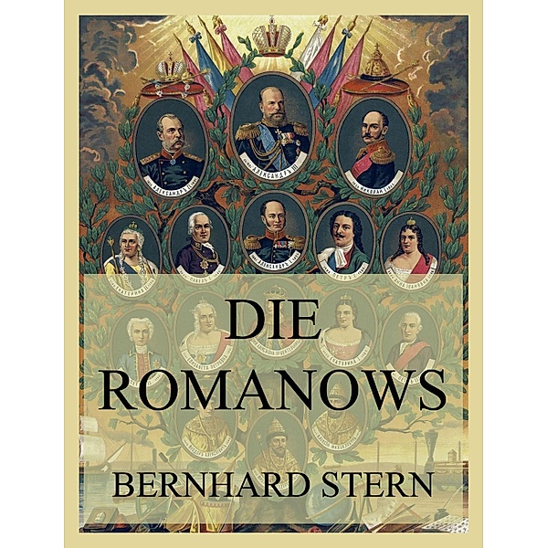 Die Romanows, Bernhard Stern
