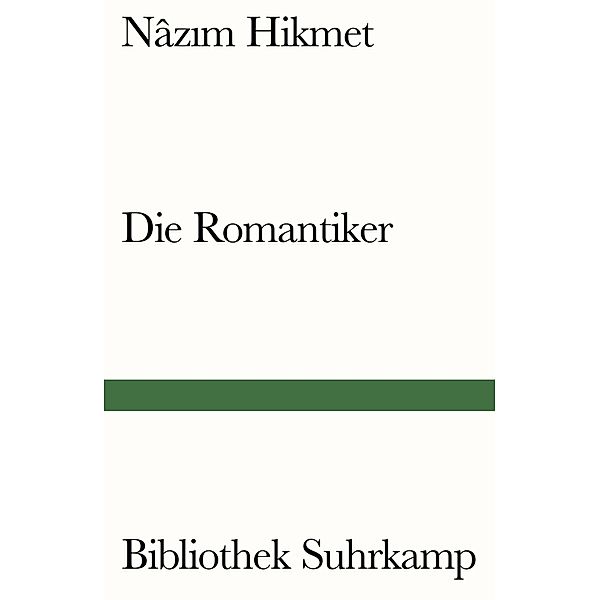 Die Romantiker, Nazim Hikmet