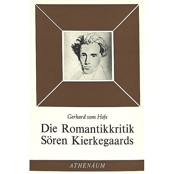 Die Romantikkritik Sören Kierkegaards, Gerhard Vom Hofe