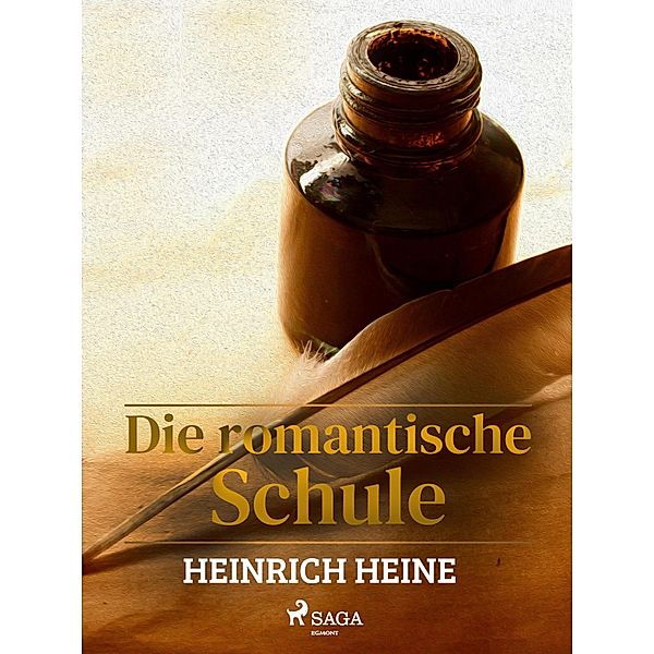 Die romantische Schule, Heinrich Heine