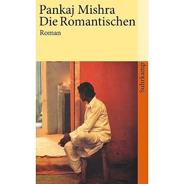 Die Romantischen, Pankaj Mishra