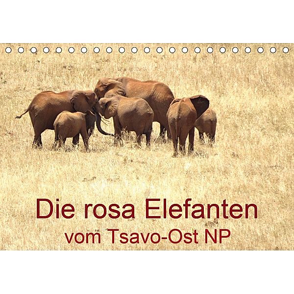 Die rosa Elefanten vom Tsavo-Ost NP (Tischkalender 2020 DIN A5 quer), Brigitte Dürr