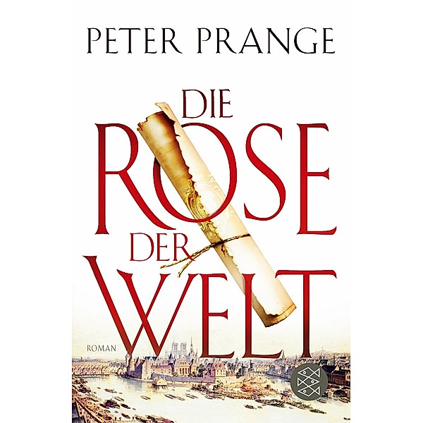 Die Rose der Welt, Peter Prange