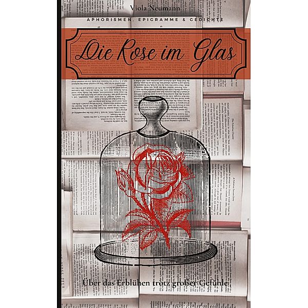 Die Rose im Glas, Viola Neumann