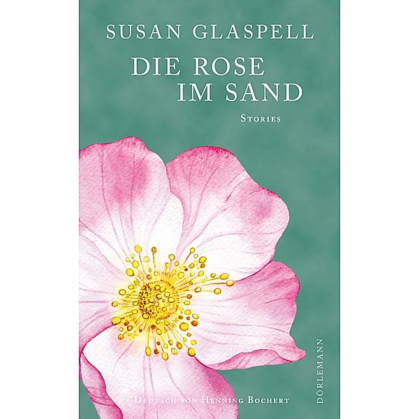 Die Rose im Sand, Susan Glaspell