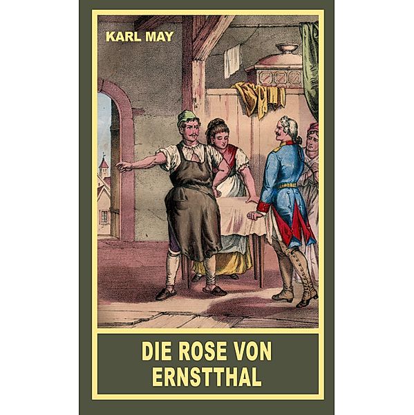 Die Rose von Ernstthal, Karl May