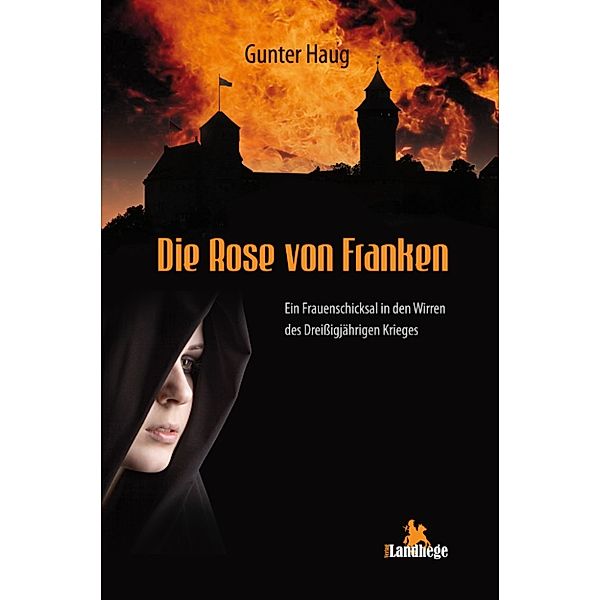 Die Rose von Franken, Gunter Haug