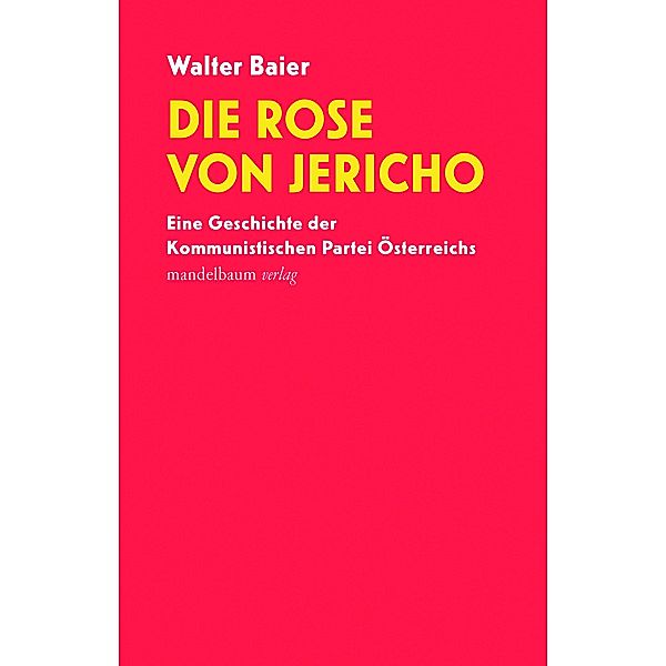 Die Rose von Jericho, Walter Baier