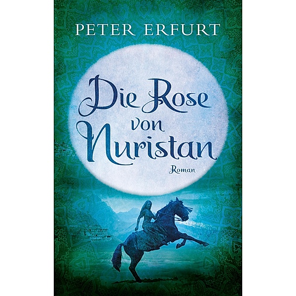 Die Rose von Nuristan, Peter Erfurt