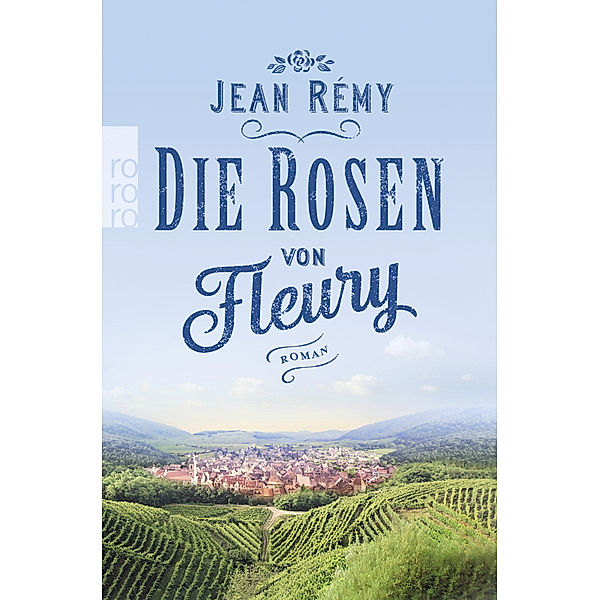 Die Rosen von Fleury, Jean Rémy