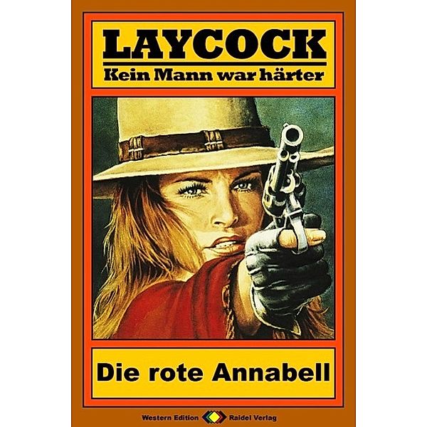 Die rote Annabell / Laycock Western Bd.33, Matt Brown