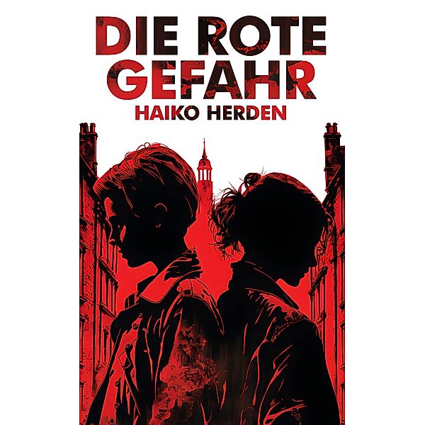 Die Rote Gefahr, Haiko Herden