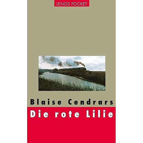 Die rote Lilie, Blaise Cendrars