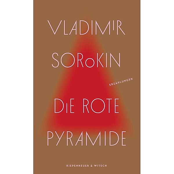 Die rote Pyramide, Vladimir Sorokin