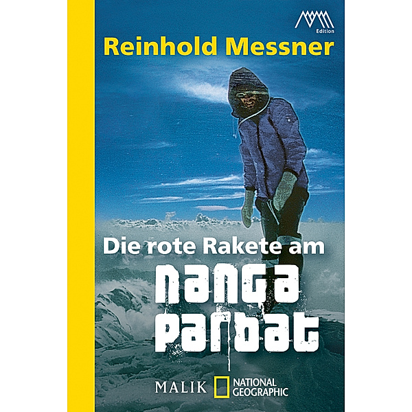 Die rote Rakete am Nanga Parbat, Reinhold Messner