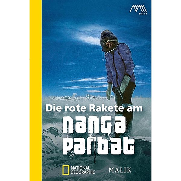 Die rote Rakete am Nanga Parbat, Reinhold Messner