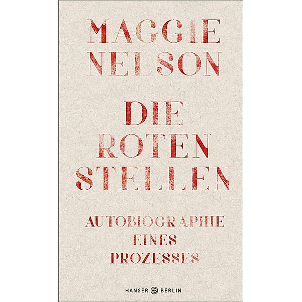 Die roten Stellen, Maggie Nelson