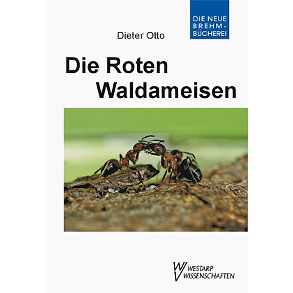 Die Roten Waldameisen, Dieter Otto