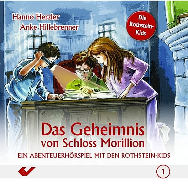 Die Rothstein-Kids, Das Geheimnis von Schloss Morillion,Audio-CD, Hanno Herzler, Anke Hillebrenner