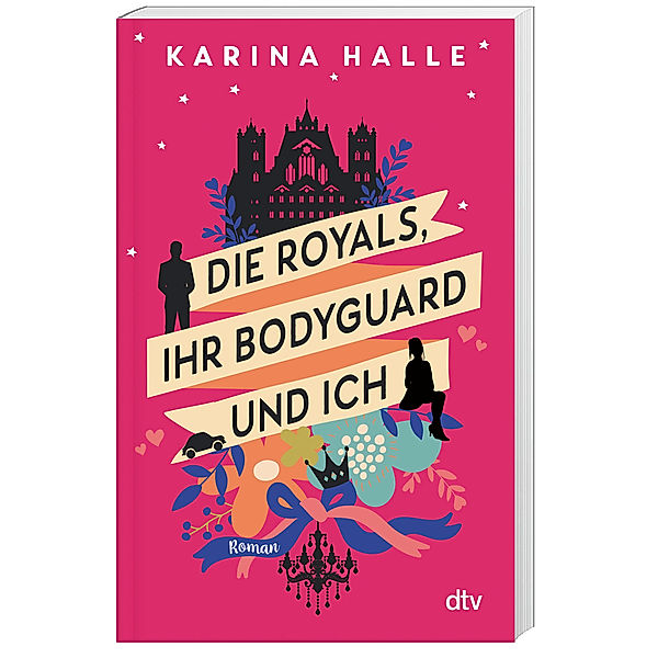 Die Royals, ihr Bodyguard und ich, Karina Halle