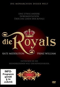 Image of Die Royals - Monarchien dieser Welt