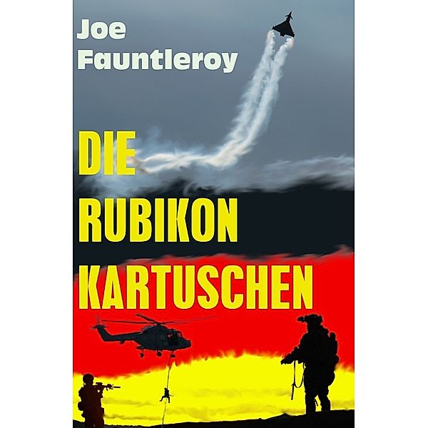 Die Rubikon-Kartuschen, Joe Fauntleroy