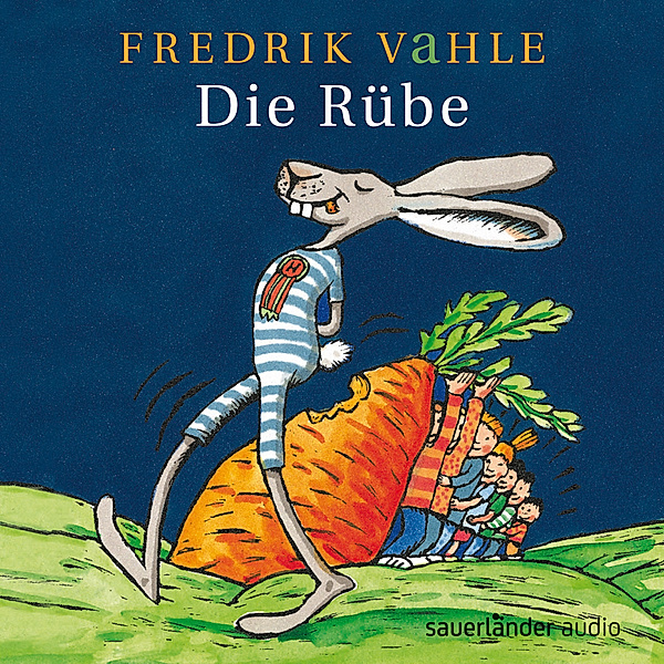 Die Ruebe (Ab 4 Jahre), Fredrik Vahle