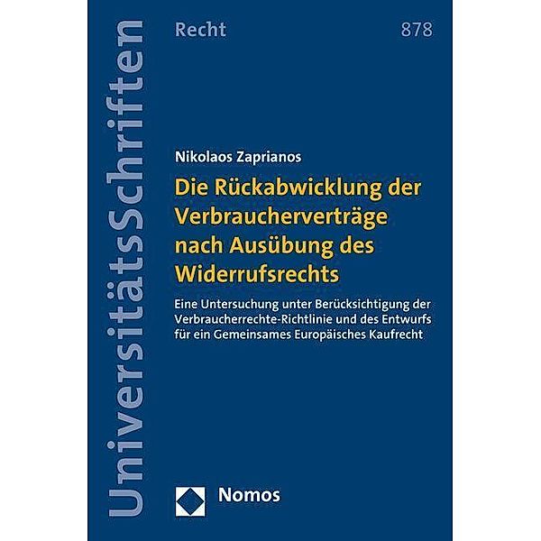 Die Rückabwicklung der Verbraucherverträge nach Ausübung des Widerrufsrechts, Nikolaos Zaprianos