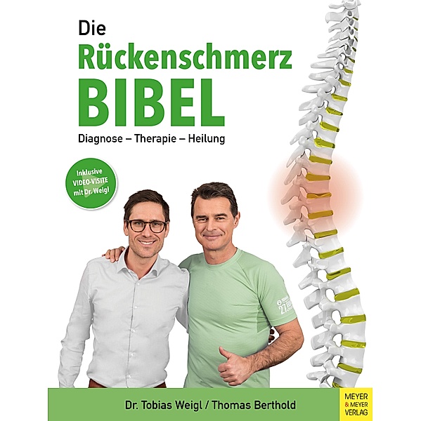 Die Rückenschmerz-Bibel, Tobias Weigl, Thomas Berthold