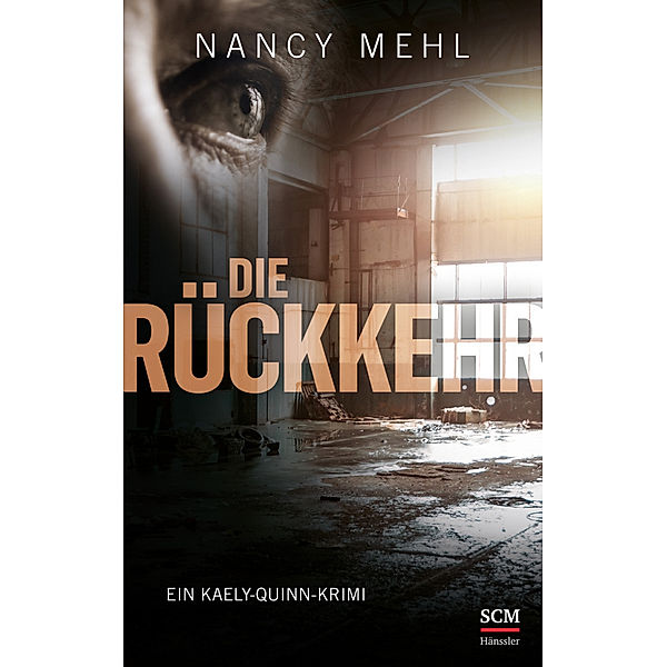 Die Rückkehr, Nancy Mehl