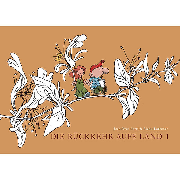 Die Rückkehr aufs Land / Die Rückkehr aufs Land 1.Bd.1, Jean-Yves Ferri, Manu Larcenet