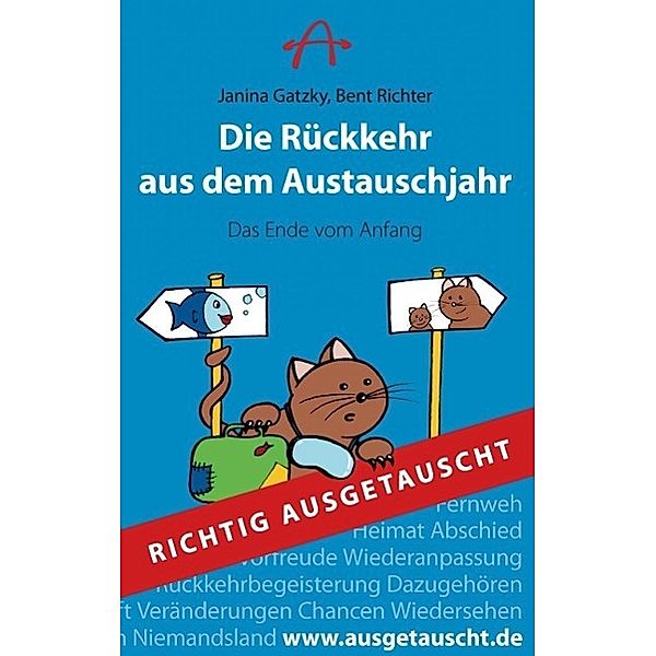 Die Rückkehr aus dem Austauschjahr, Janina Gatzky, Bent Richter