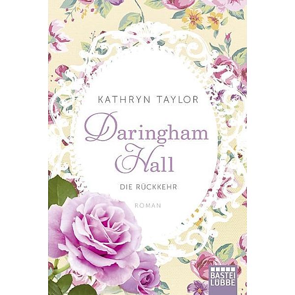 Die Rückkehr / Daringham Hall Bd.3, Kathryn Taylor