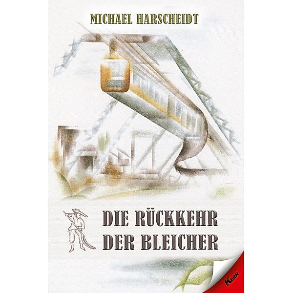 Die Rückkehr der Bleicher, Michael Harscheidt