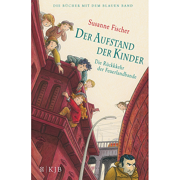Die Rückkehr der Feuerlandbande / Der Aufstand der Kinder Bd.2, Susanne Fischer
