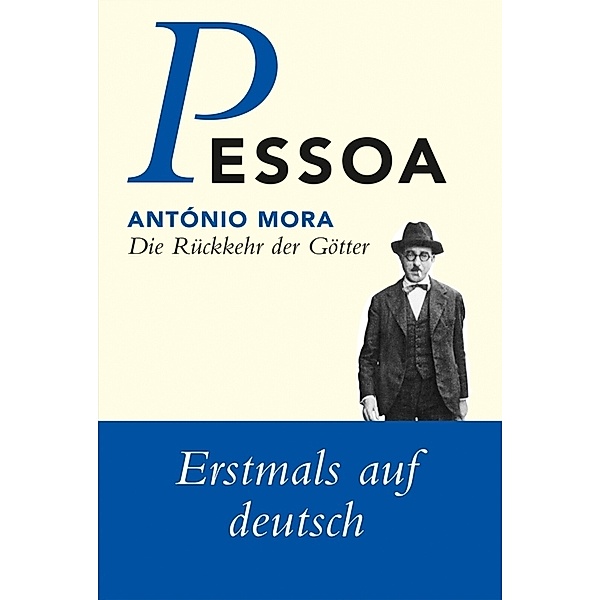 Die Rückkehr der Götter, Fernando Pessoa